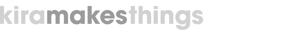 kira makes things